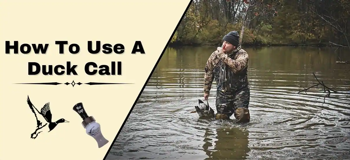 how to use a duck call